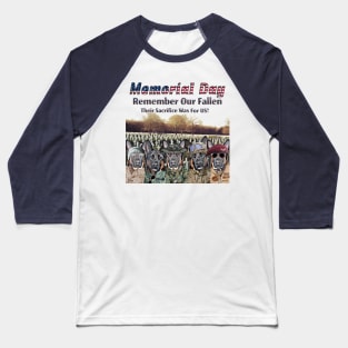 Memorial Day. Remember Our Fallen. Baseball T-Shirt